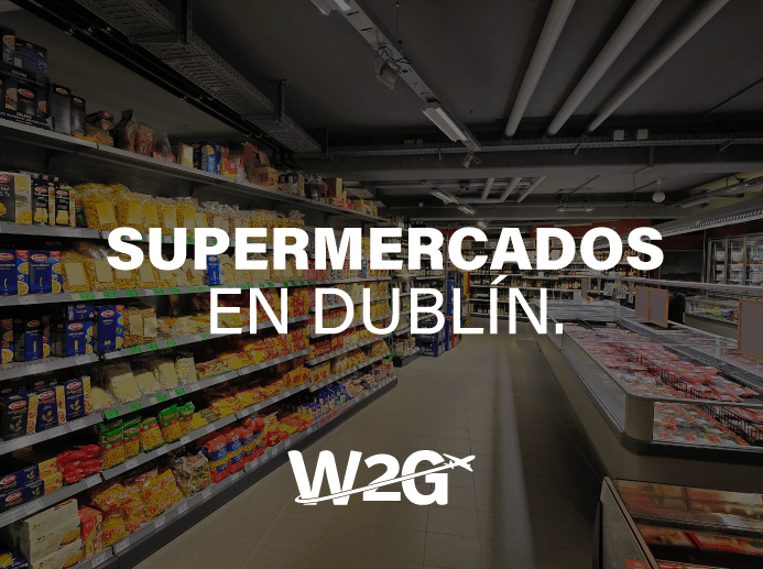 Supermercados en Dublín.