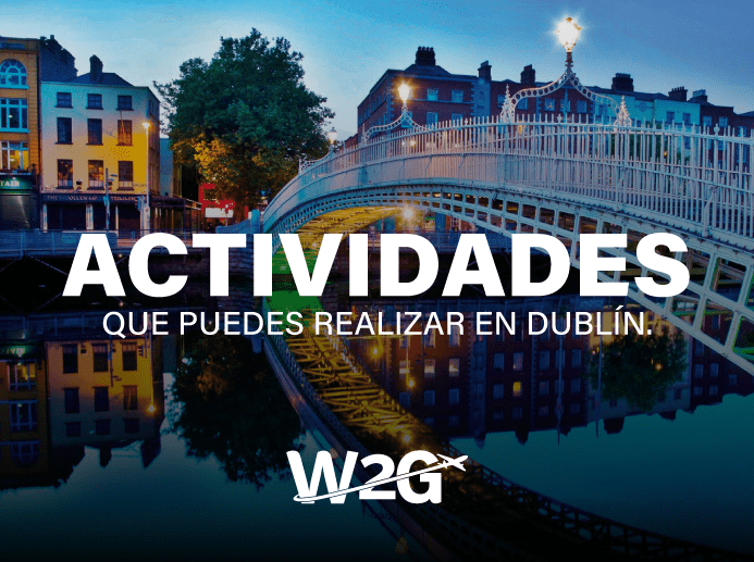 Actividades que puedes realizar en Dublín.