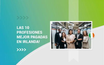 LAS 10 PROFESIONES MEJOR PAGADAS EN IRLANDA