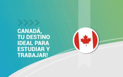 Canadá tu destino ideal para estudiar y trabajar
