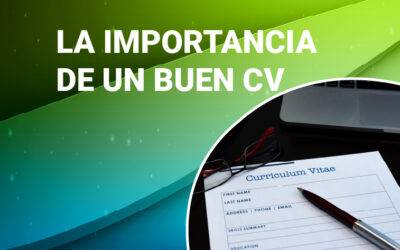 LA IMPORTANCIA DE UN BUEN CV