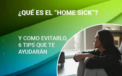 ¿QUÉ ES EL HOME SICK? 6 TIPS QUE TE AYUDARÁN A EVITARLO
