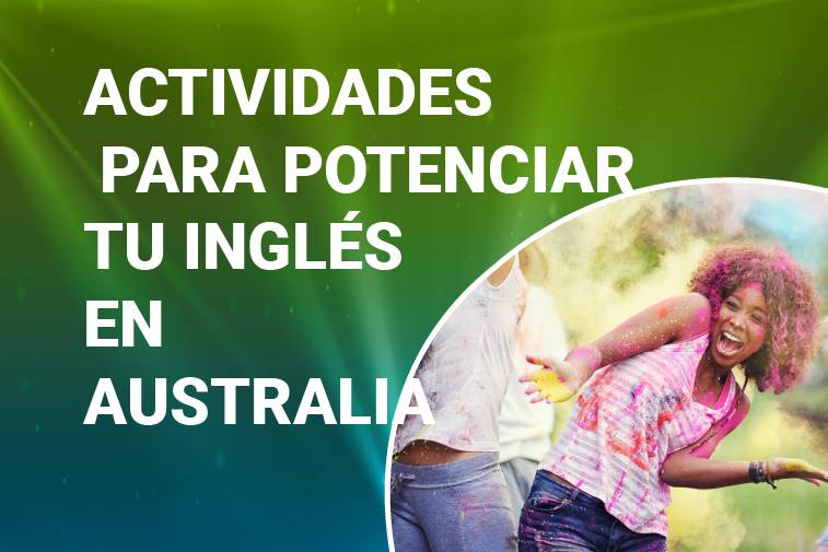 ACTIVIDADES PARA POTENCIAR TU INGLÉS EN AUSTRALIA