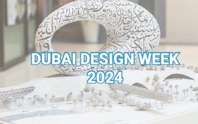 DUBAI DESIGN WEEK 2024