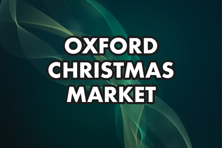OXFORD CHRISTMAS MARKET