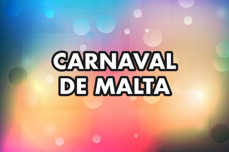 CARNAVAL DE MALTA