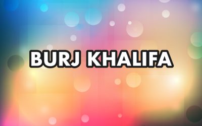BURJ KHALIFA