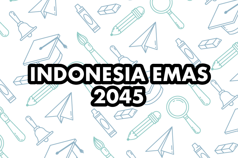 INDONESIA EMAS 2045